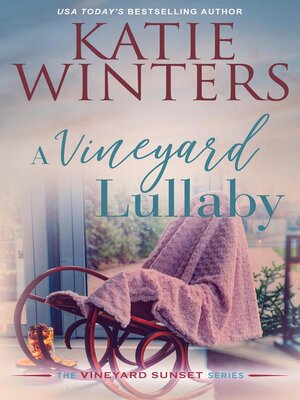 cover image of A Vineyard Lullaby